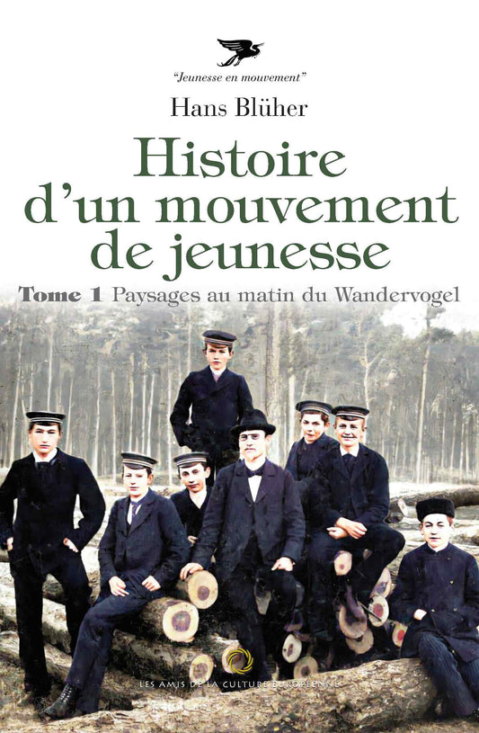 Wandervogel - Tome 1 - Paysages au matin du Wandervogel - Hans Blüher
