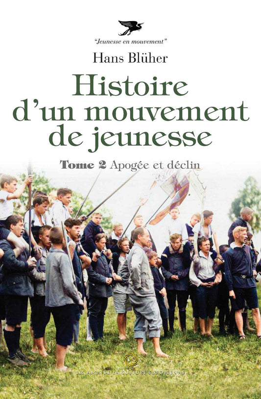 Wandervogel - Tome 2 - Apogée et déclin - Hans Blüher