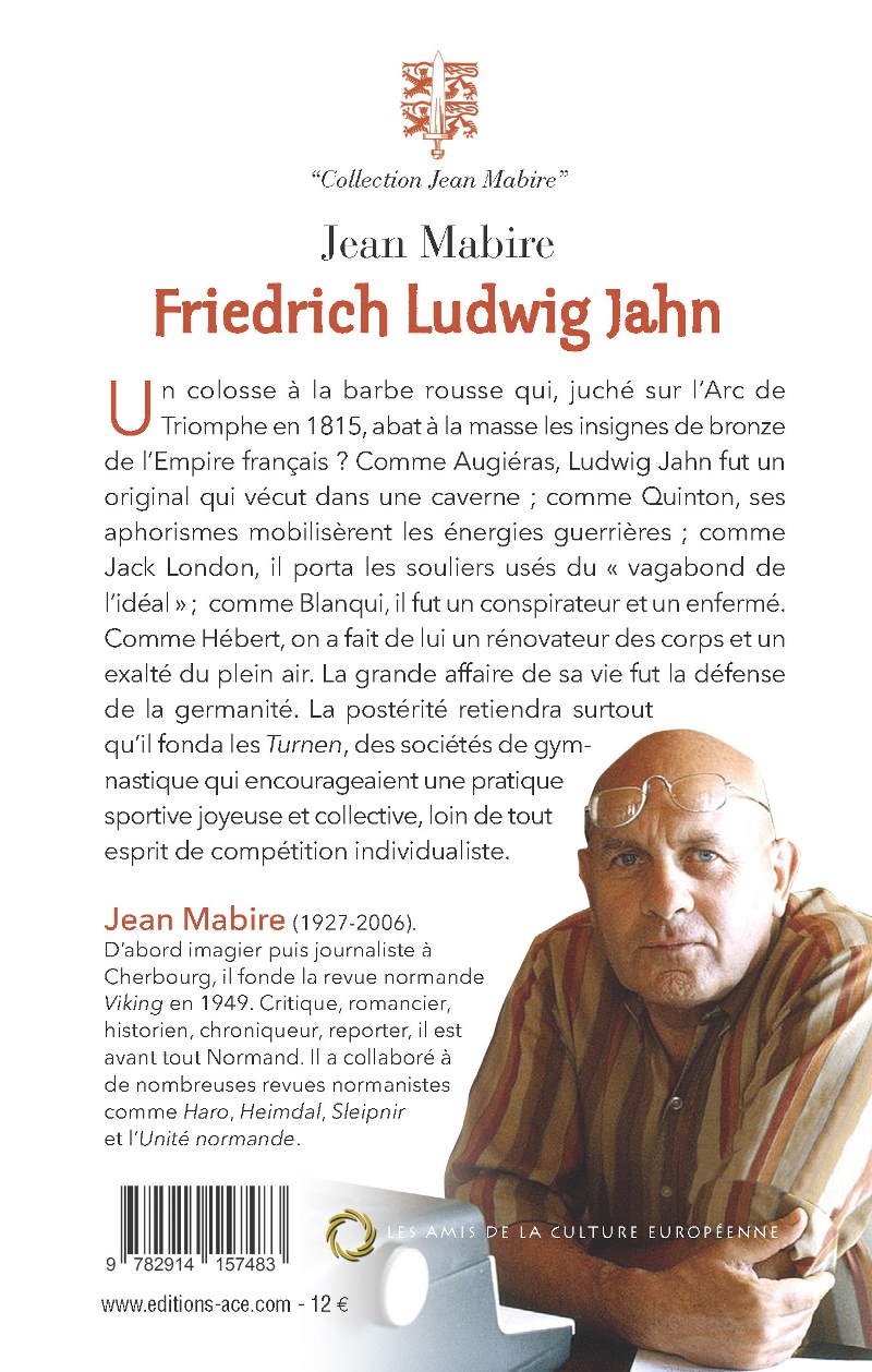 Friedrich Ludwig Jahn - Jean Mabire - Les éveilleurs de peuples