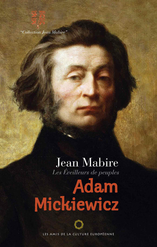 Adam Mickiewicz - Jean Mabire