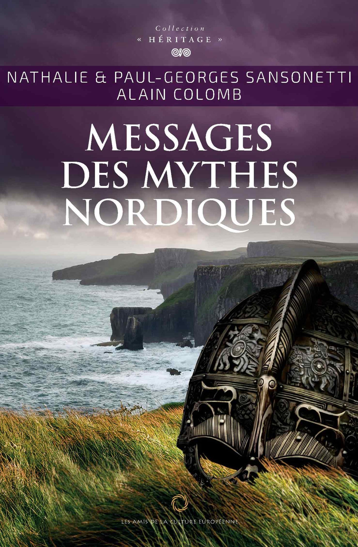 Messages des mythes nordiques – Nathalie & Paul-Georges Sansonetti et Alain Colomb