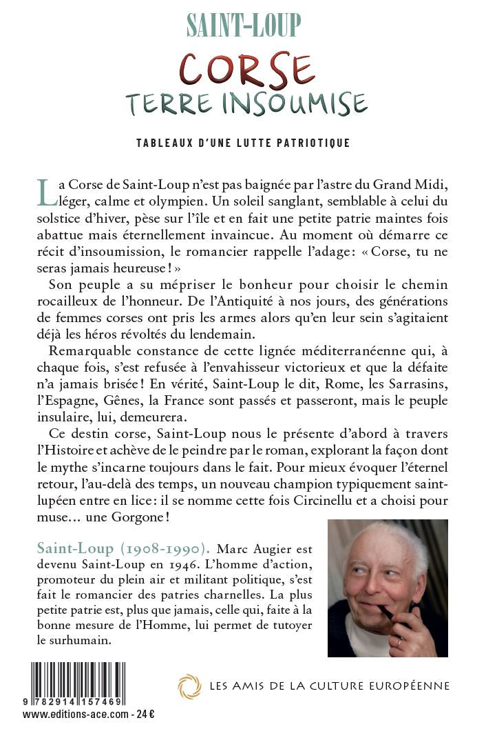 Corse – Terre insoumise – Saint - Loup (Marc Augier) - Editions ACE