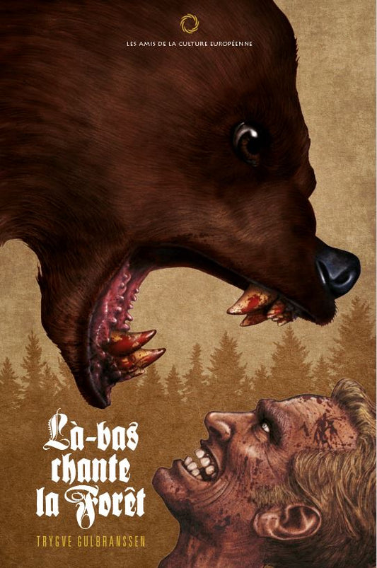 Là - bas chante la forêt – Trygve Gulbranssen - Editions ACE