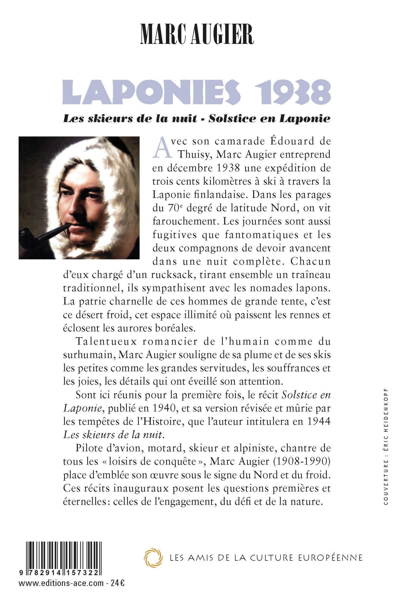 LAPONIES 1938 – Solstice en Laponie / Les skieurs de la nuit - Marc Augier (Saint - Loup) - Editions ACE