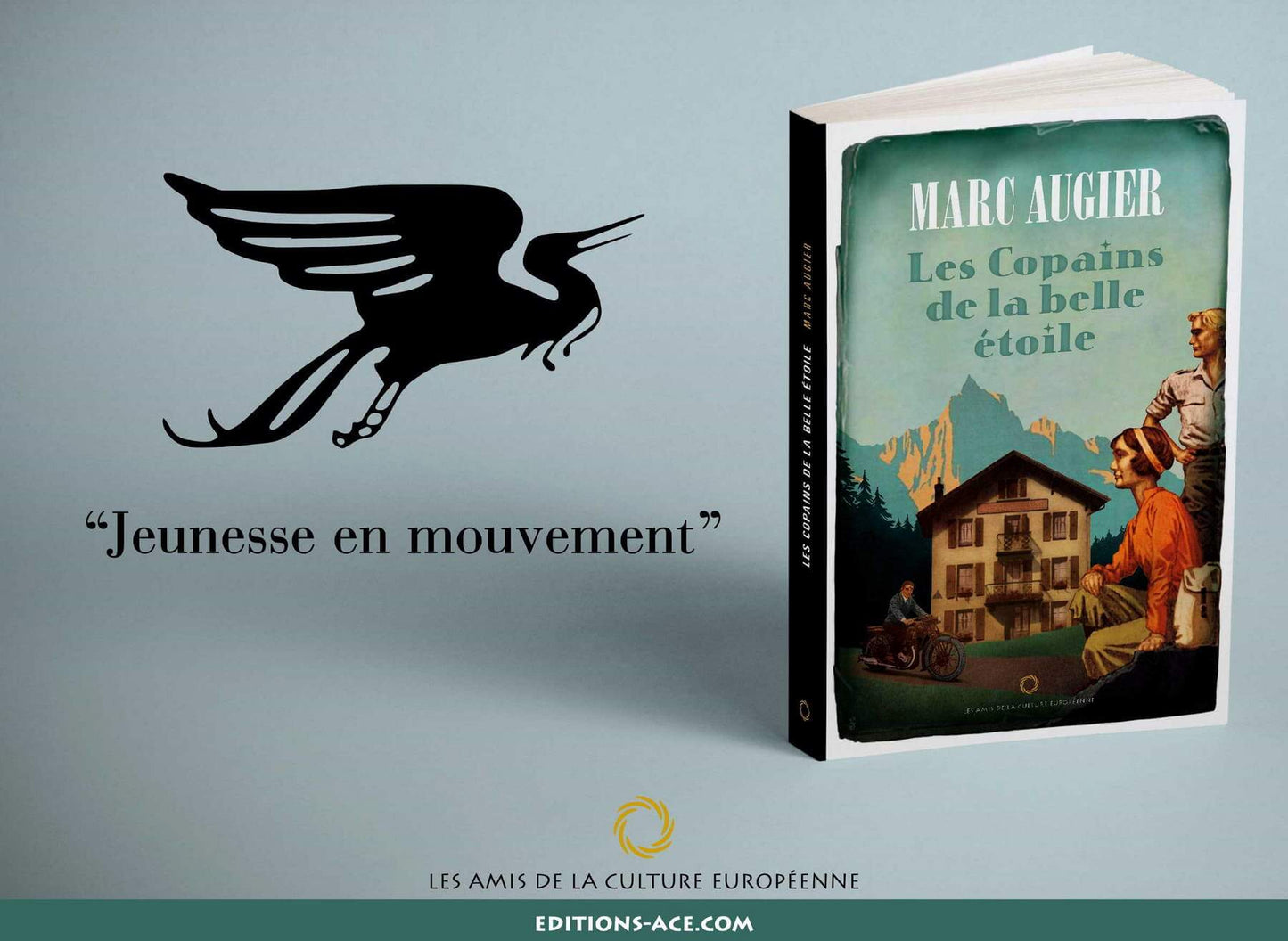 Les copains de la belle étoile – Marc Augier (Saint - Loup) - Editions ACE