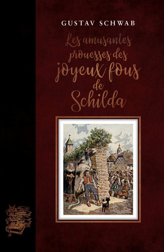 Gustav Schwab – Les joyeux fous de Schilda