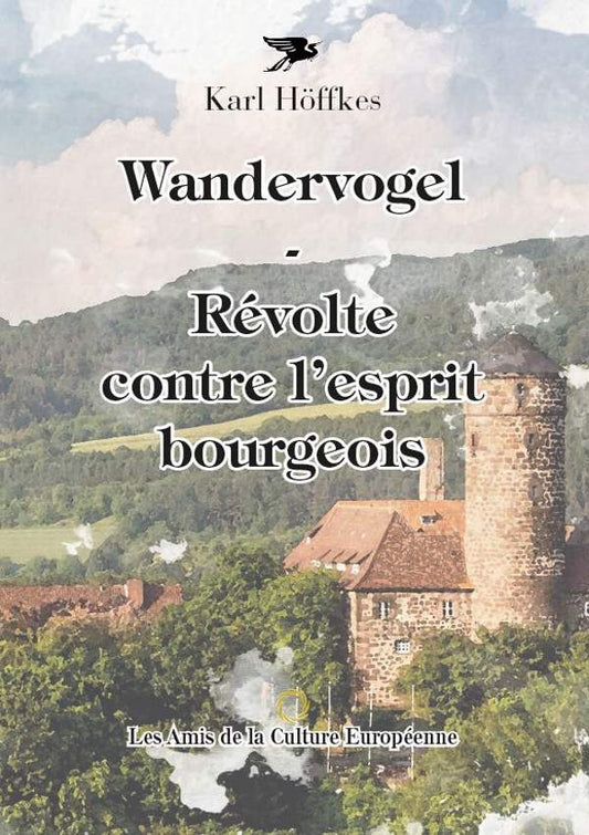 Wandervogel – Revolt against the bourgeois spirit – Karl Höffkes