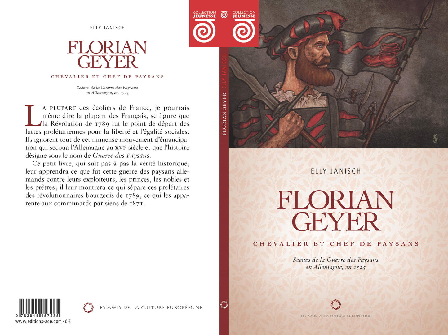 Florian Geyer – Chevalier et chef de paysans - Elly Janisch - Editions ACE