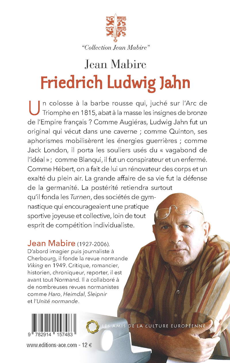 Friedrich Ludwig Jahn - Jean Mabire - Les éveilleurs de peuples - Editions ACE