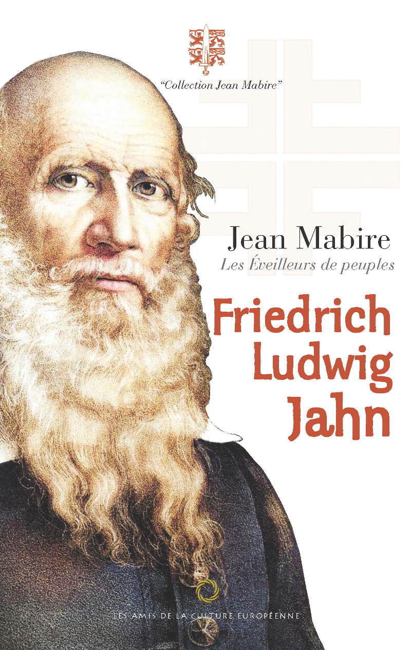 Friedrich Ludwig Jahn - Jean Mabire - Les éveilleurs de peuples - Editions ACE