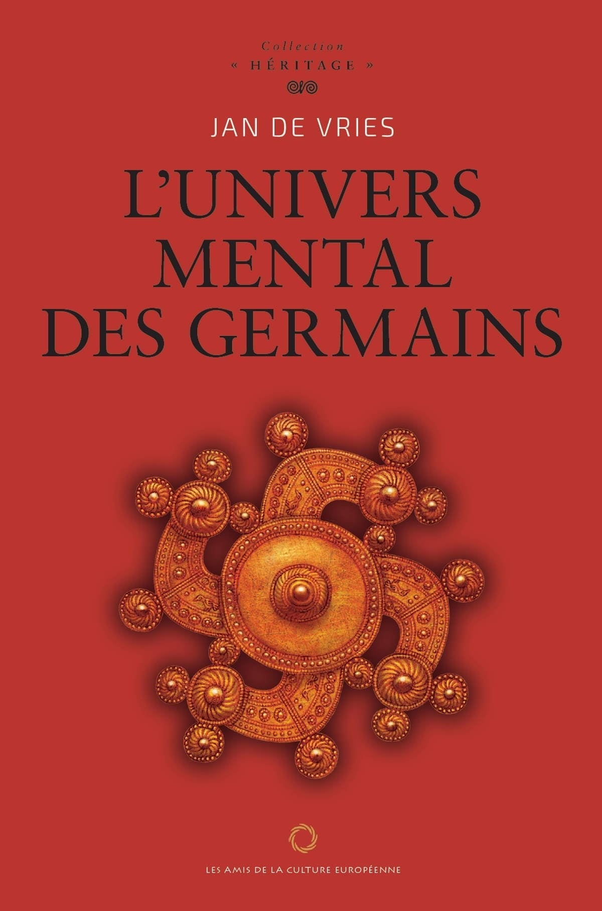 L’univers mental des germains – Jan de Vries - Editions ACE