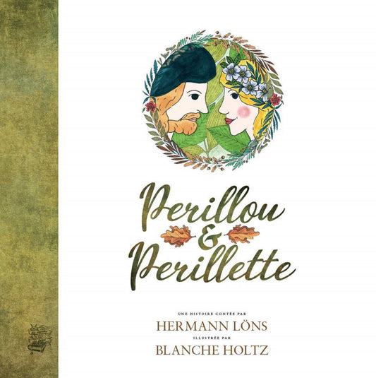 Périllou et Périllette – Hermann Löns / Blanche Holtz - Editions ACE